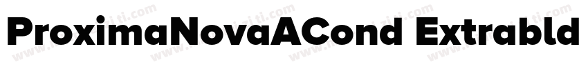 ProximaNovaACond Extrabld Book字体转换